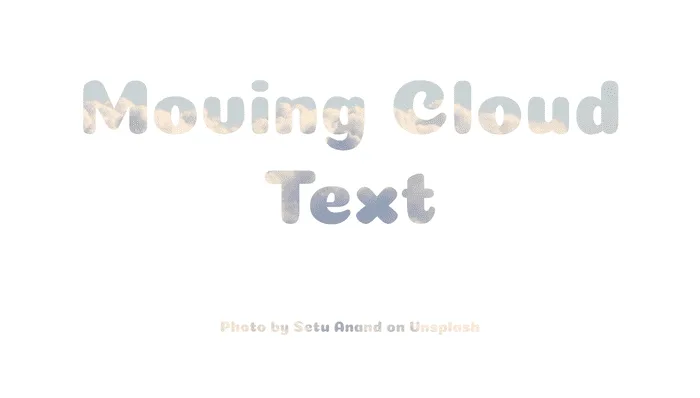 Moving Cloud Text | HTML + CSS