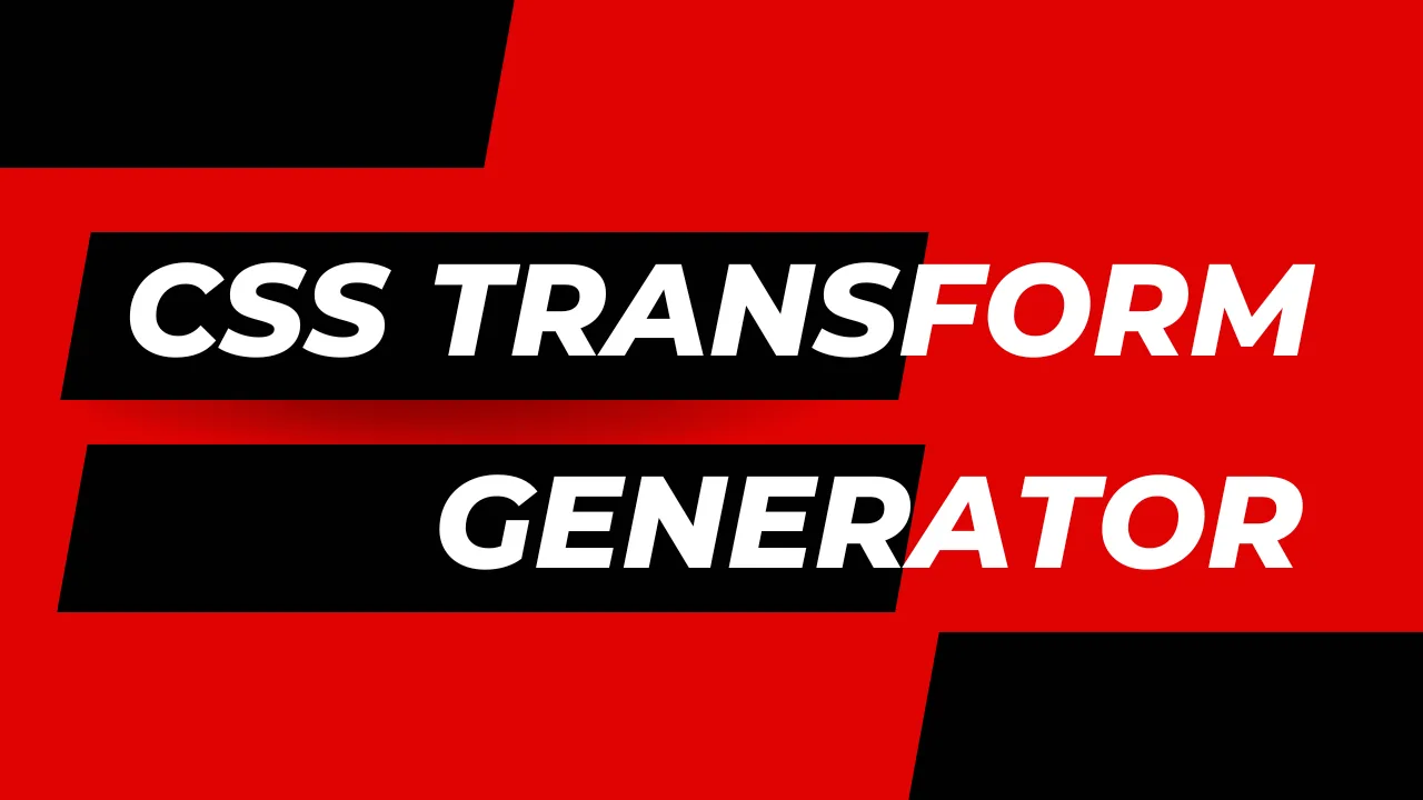 CSS Transform Generator