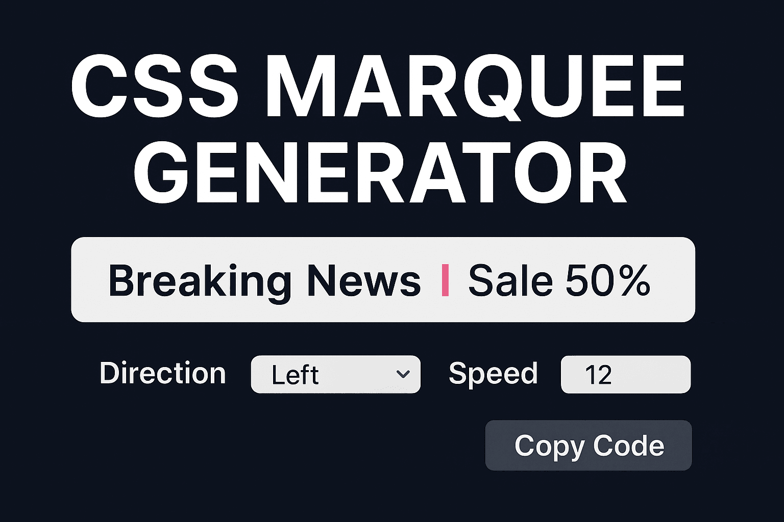 CSS Marquee Generator