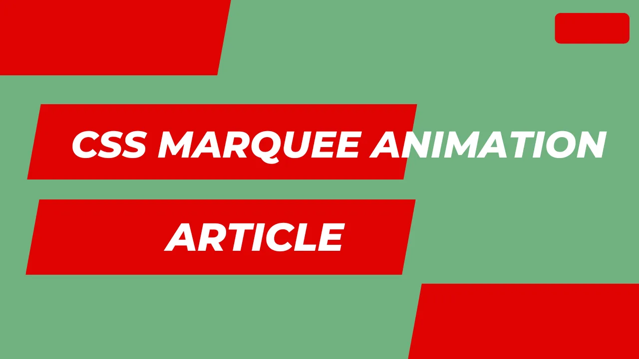 CSS Marquee Animation